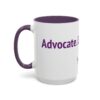 Advocate. Educate. Cure. Coffee Mug (11, 15oz) - Image 7